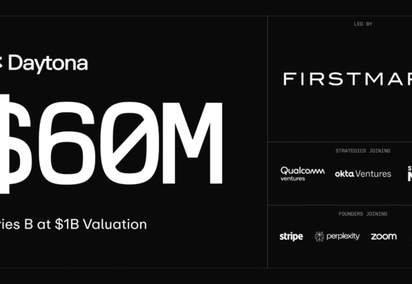 Daytona hits $1B valuation with $60M Series B for AI agent cloud